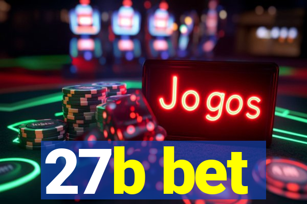 27b bet